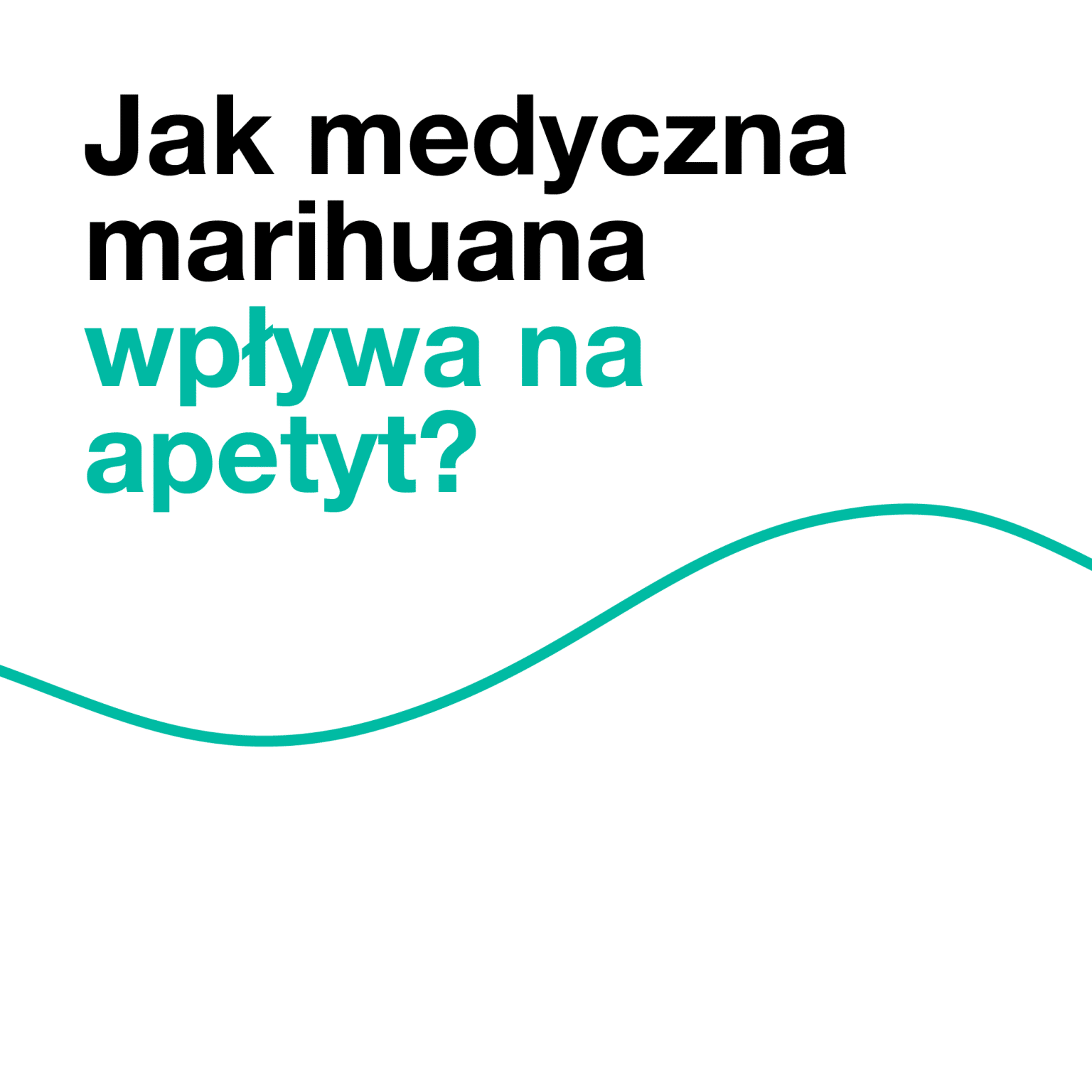 Jak medyczna marihuana wpływa na apetyt Medicana