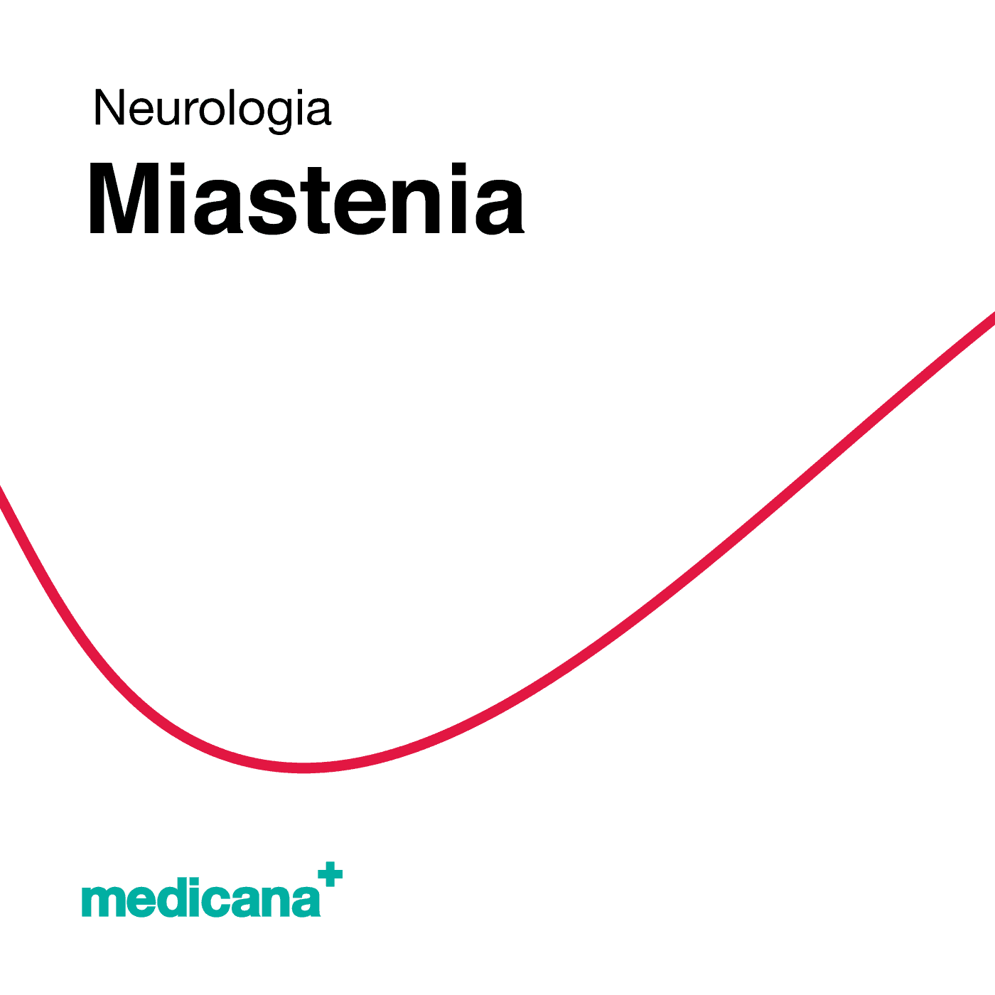 Grafika, białe tło z czerwoną kreską, czarnym napisem Neurologia - Miastenia i logo Medicana Centrum Terapii Medyczna Marihuana w lewym dolnym rogu.