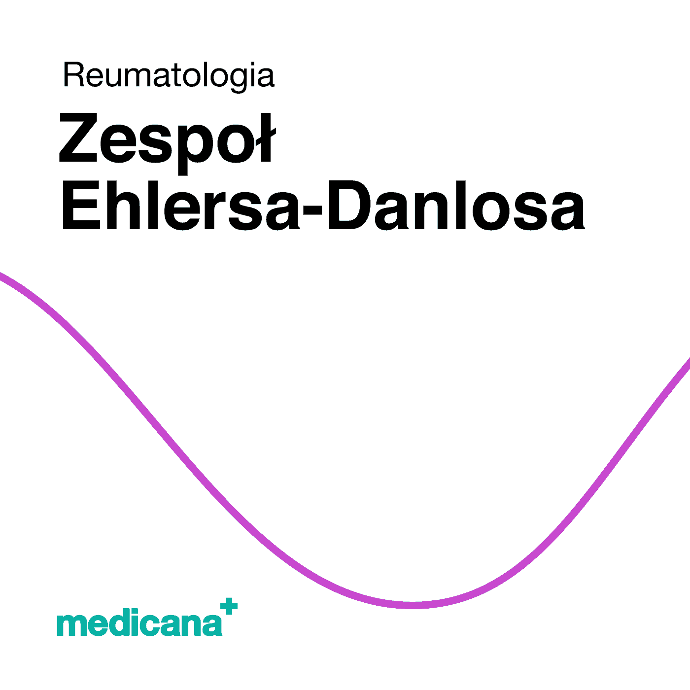 Grafika, białe tło fioletową kreską, czarnym napisem Reumatologia - Zespół Ehlersa - Danlosa i logo Medicana Centrum Terapii Medyczna Marihuana w lewym dolnym rogu.