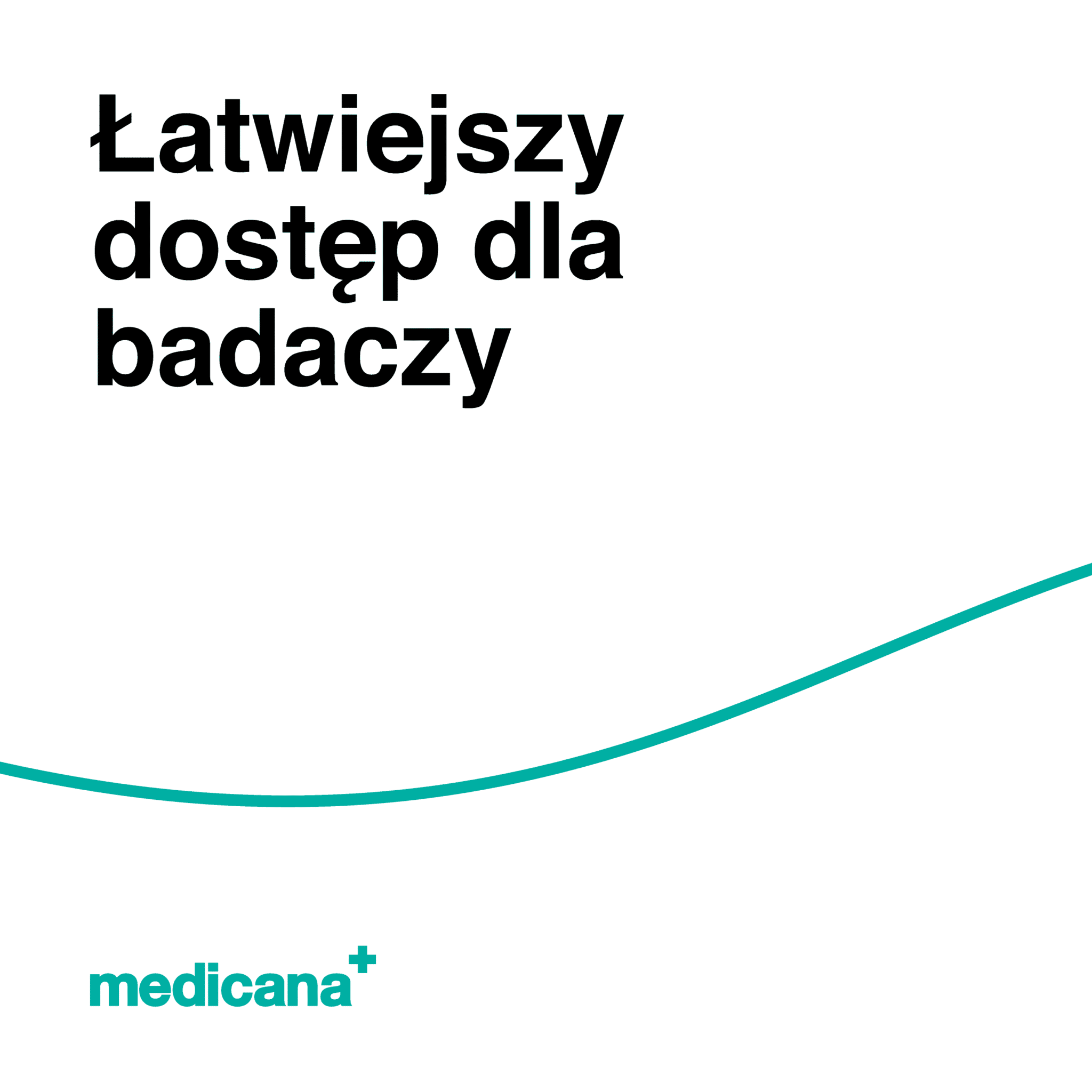 Grafika, białe tło z zieloną linią, czarnym napisem Łatwiejszy dostęp dla badaczy i logo Medicana Centrum Terapii Medyczna Marihuana w lewym dolnym rogu.